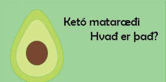 Ketó mataræði – hvað er það?